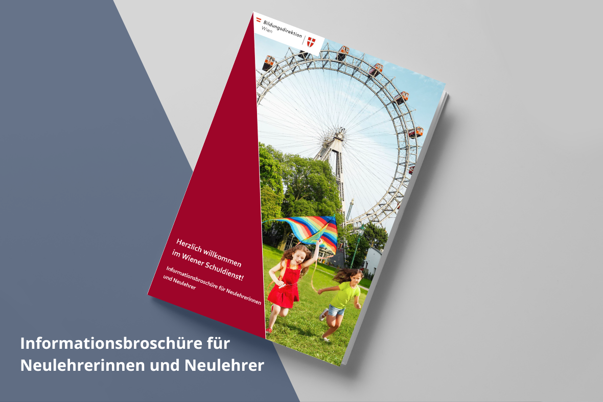 Text: Herzlich willkommen im Wiener Schuldienst! Informationsbroschüre für Neulehrerinnen; Bild: Kinder laufen mit einem Drachen über die Wiese. Im Hintergrund sieht man das Riesenrad