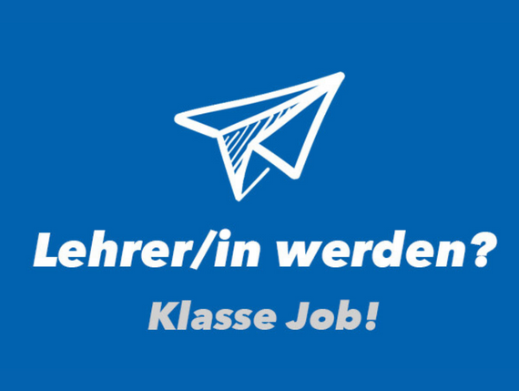 Weißer Text auf blauem Hintergrund: Lehrer:in werden? Klasse Job! darüber ein Papierflugzeug Icon